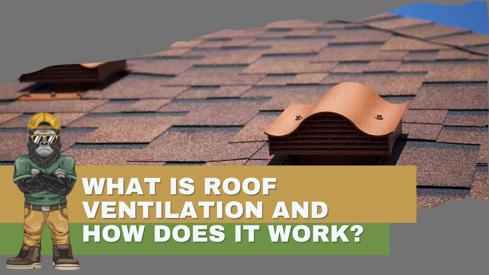 The Importance of Roof Ventilation for Energy Efficiency