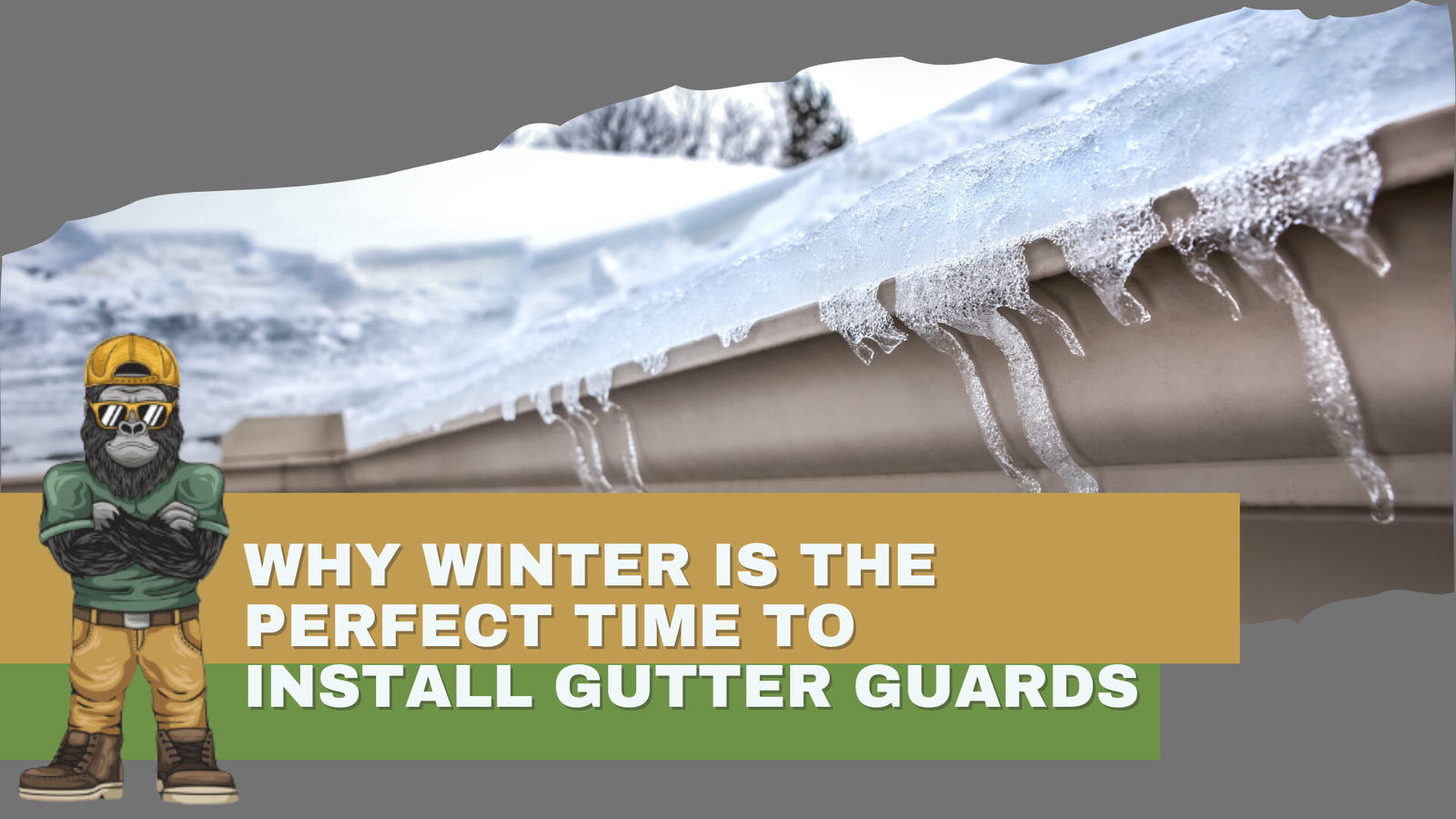 The Winter Advantage for Gutter Guard Installation